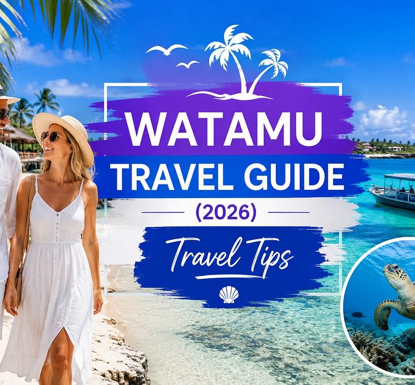 Watamu Travel Guide (2026) Best Resorts, Marine Tours & Travel Tips-Mara Triangle Safaris