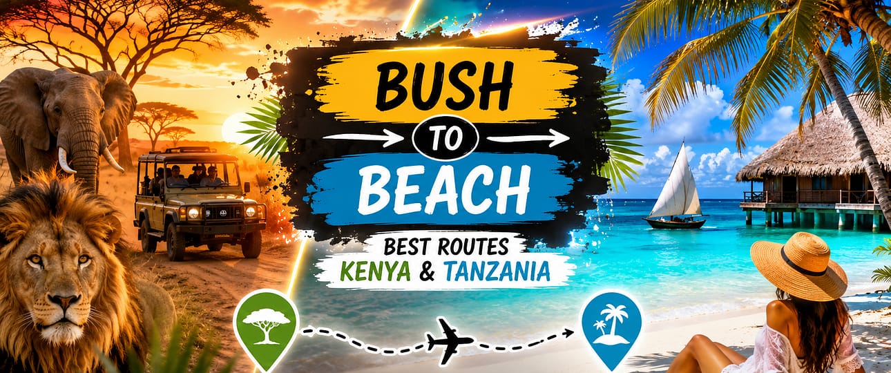 Kenya & Tanzania Bush to Beach Safari Routes (2026) Best Travel Combinations- Mara Triangle Safaris